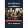 The Administrative State Before the Supreme Court: Perspectives on the Nondelegation Doctrine
