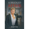 A Bridled Affair