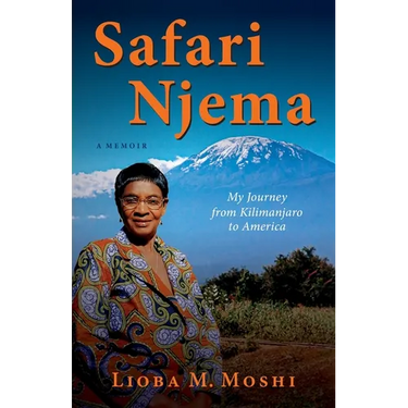 Safari Njema: My Journey from Kilimanjaro to America