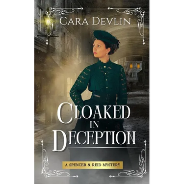 Cloaked in Deception: A Spencer & Reid Mystery
