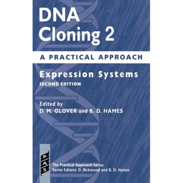 DNA Cloning: A Practical Approachvolume 2: Expression Systems