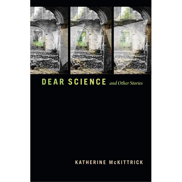 Dear Science and Other Stories