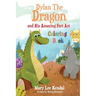 Dylan The Dragon: and His Amazing Fart Art Coloring Book
