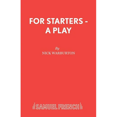 For Starters - A Play