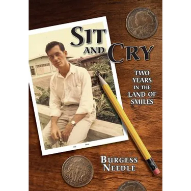 Sit and Cry: Two Years In the Land of Smiles