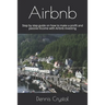 Airbnb: Step by step guide on how to make a profit and passive income with Airbnb investing