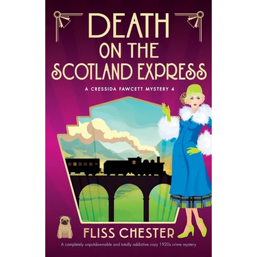 Death on the Scotland Express: A completely unputdownable and totally addictive cozy 1920s crime mystery