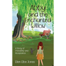 Abby and the Enchanted Willow: A Story of Friendship and Acceptance