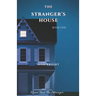 The Stranger's House: Book 1