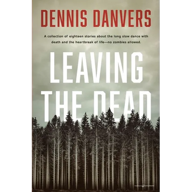 Leaving the Dead