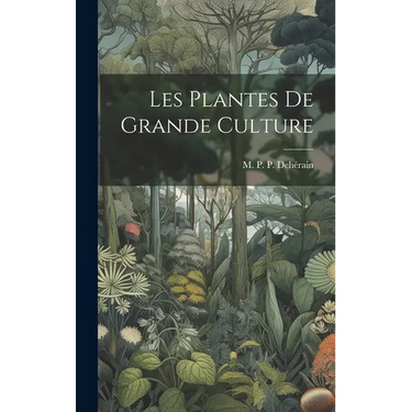 Les Plantes de Grande Culture