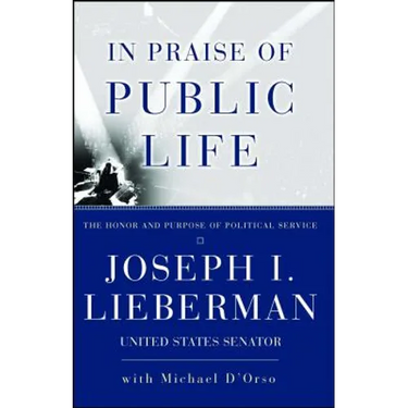 In Praise of Public Life: The Honor and Purpose of Political Science
