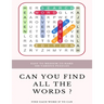 Easy to Medium to Hard 100 Various Puzzles Can You Find All the Words ? Find Each Word If Yo Can: Word Search Puzzle Book for Adults, large print word