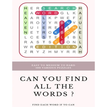 Easy to Medium to Hard 100 Various Puzzles Can You Find All the Words ? Find Each Word If Yo Can: Word Search Puzzle Book for Adults, large print word