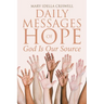 Daily Messages of Hope: God Is Our Source
