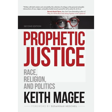 Prophetic Justice: Race, Religion, and Politics