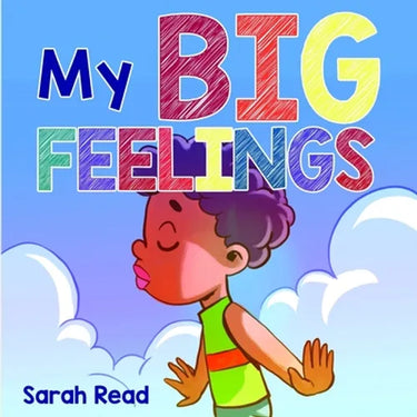 My Big Feelings: (Kids Books About Emotions & Feelings, Children's Book Ages 2 4, Preschool, Kindergarten)