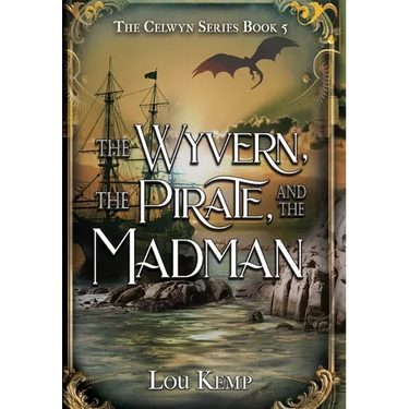 The Wyvern, the Pirate, and the Madman