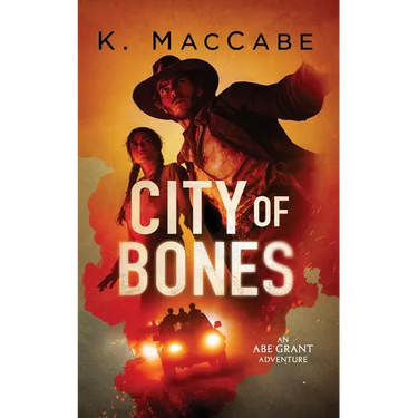 City of Bones: An Abe Grant Adventure