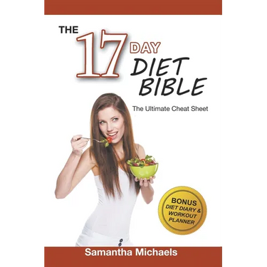 17 Day Diet: Ultimate Cheat Sheet (With Diet Diary & Workout Planner)