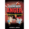 Dealing with Anger from a Natural and Spiritual Perspective