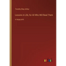 Lessons in Life, for All Who Will Read Them: in large print