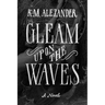 Gleam Upon the Waves