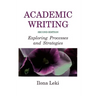Academic Writing: Exploring Processes and Strategies