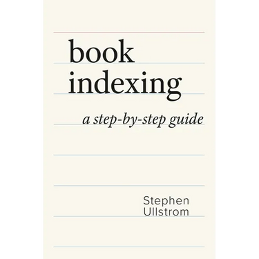 Book Indexing: A Step-by-Step Guide