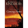 Coming Home: A Story of Undying Hope