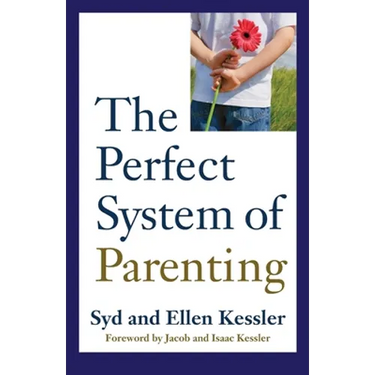 The Perfect System of Parenting