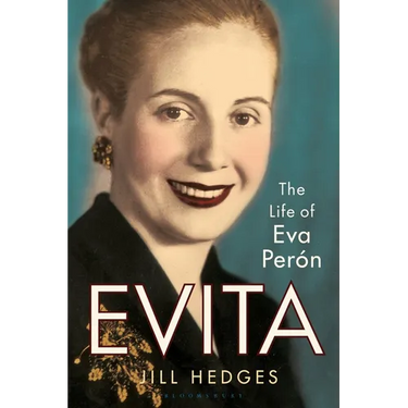 Evita: The Life of Eva Perón
