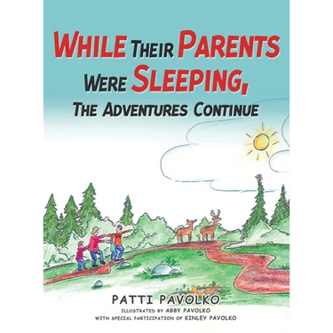 While Their Parents Were Sleeping, The Adventures Continue