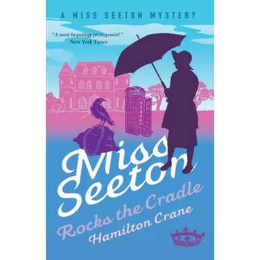 Miss Seeton Rocks the Cradle