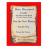 Basic Illustrated Guide for Microsoft Word: For the new writer