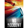 No Accident