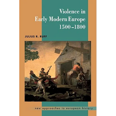 Violence in Early Modern Europe 1500 1800