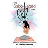 The Sabotaged Girl