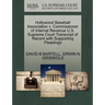 Hollywood Baseball Association V. Commissioner of Internal Revenue U.S. Supreme Court Transcript of Record with Supporting Pleadings