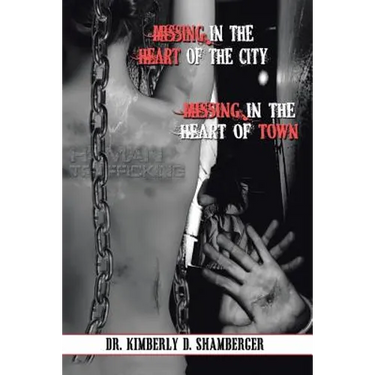 Missing in the Heart of the City: Missing in the Heart of the Town