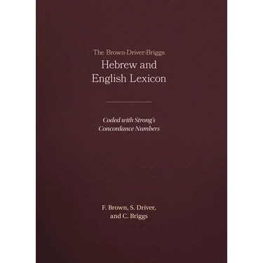 The Brown-Driver-Briggs Hebrew and English Lexicon