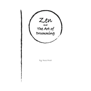 Zen and the Art of Drumming