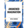 Awakened Imagination