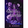 A Ghostly Afterlife