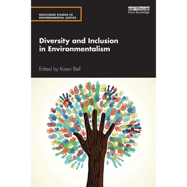 Diversity and Inclusion in Environmentalism