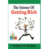 The Science Of Getting Rich