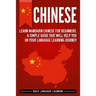 Chinese: Learn Mandarin Chinese for Beginners: A Simple Guide That Will Help You on Your Language Learning Journey
