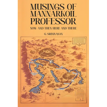 Musings of Mannarkoil Professor: Now and then here and there