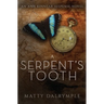 A Serpent's Tooth: An Ann Kinnear Suspense Novel