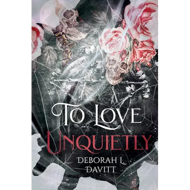 To Love Unquietly